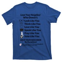 Love Your Neighbor No Exceptions Custom Design (Light) Cute Gift T-Shirt