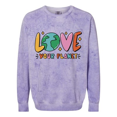 Love Your Planet Earth Day Colorblast Crewneck Sweatshirt