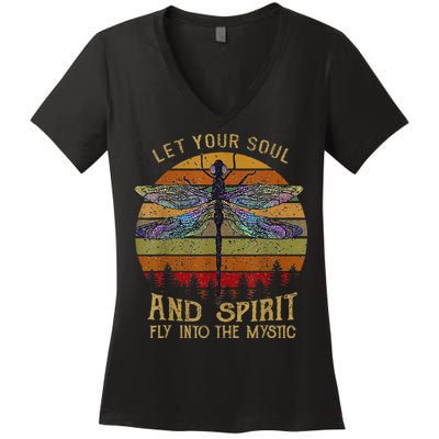 Let Your Soul And Spirit Fly Into The Mystic Dragonfly Women's V-Neck T-Shirt