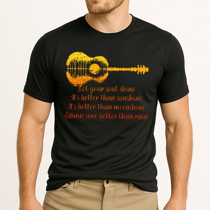 Let Your Soul Shine Its Better Than Sunshine Quote Cooling Performance Crew T-Shirt