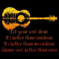 Let Your Soul Shine Its Better Than Sunshine Quote Cooling Performance Crew T-Shirt