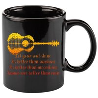Let Your Soul Shine Its Better Than Sunshine Quote 11oz C Handle Ceramic Mug