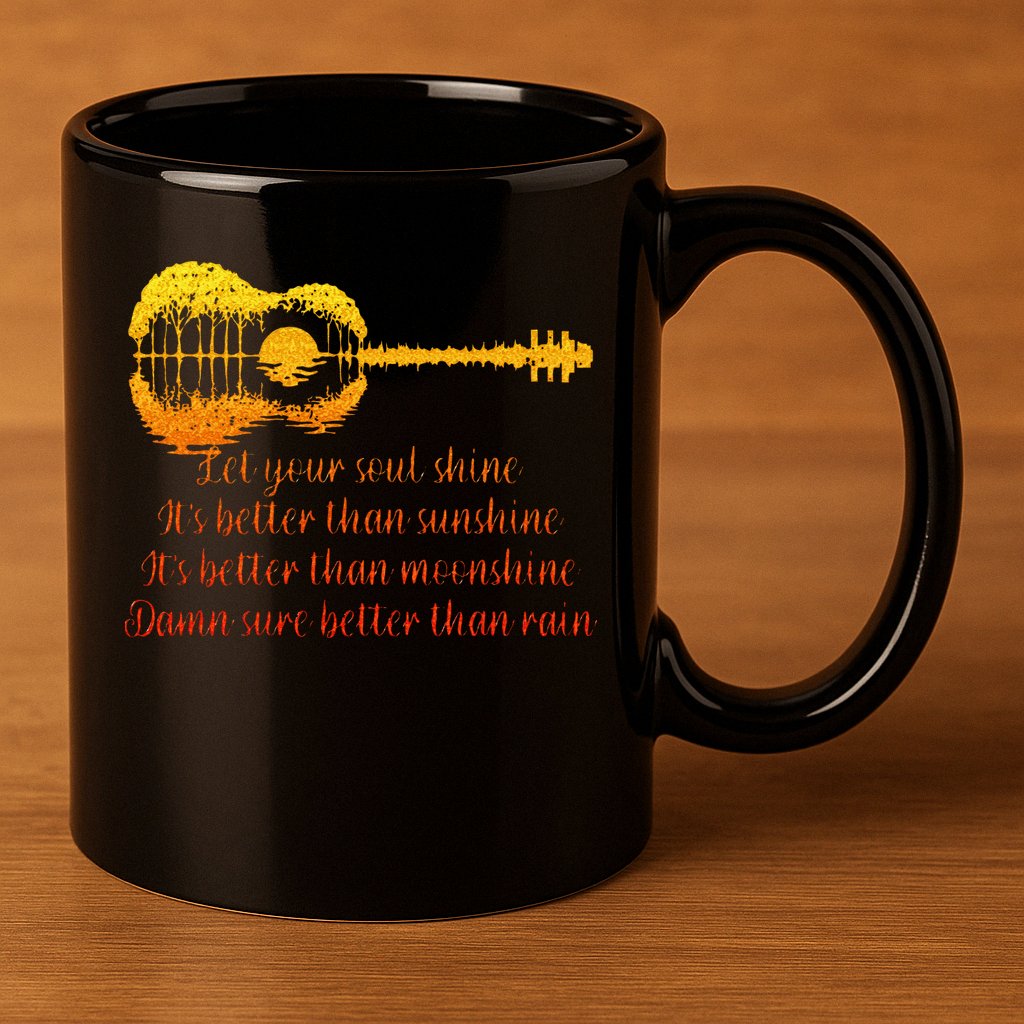 Let Your Soul Shine Its Better Than Sunshine Quote 11oz C Handle Ceramic Mug