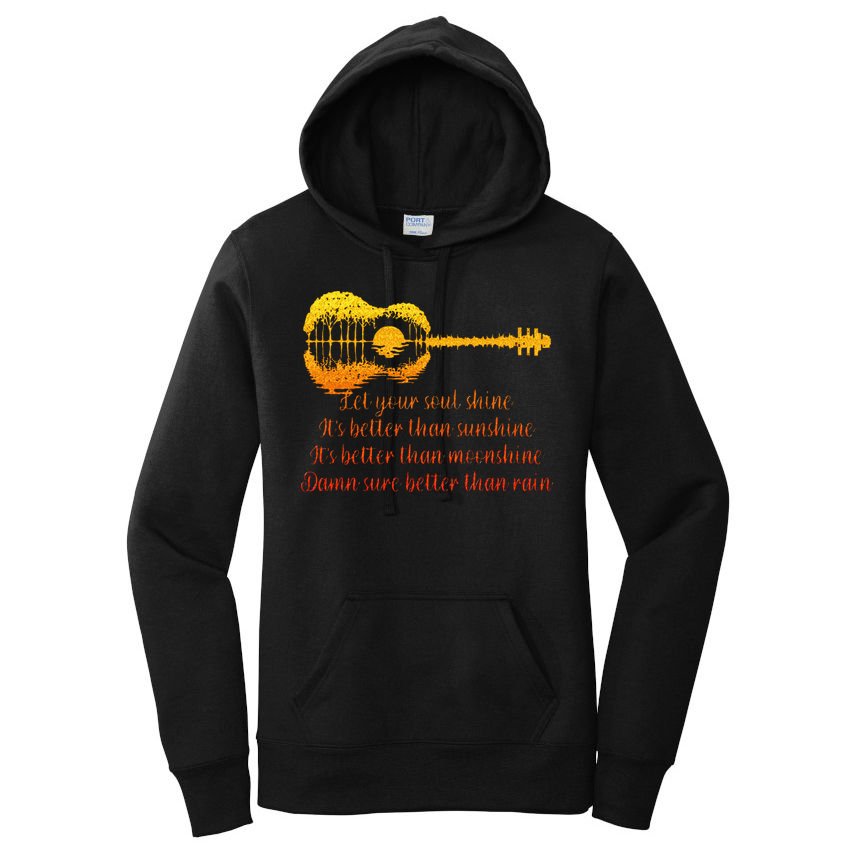 Let Your Soul Shine Its Better Than Sunshine Quote Women's Pullover Hoodie