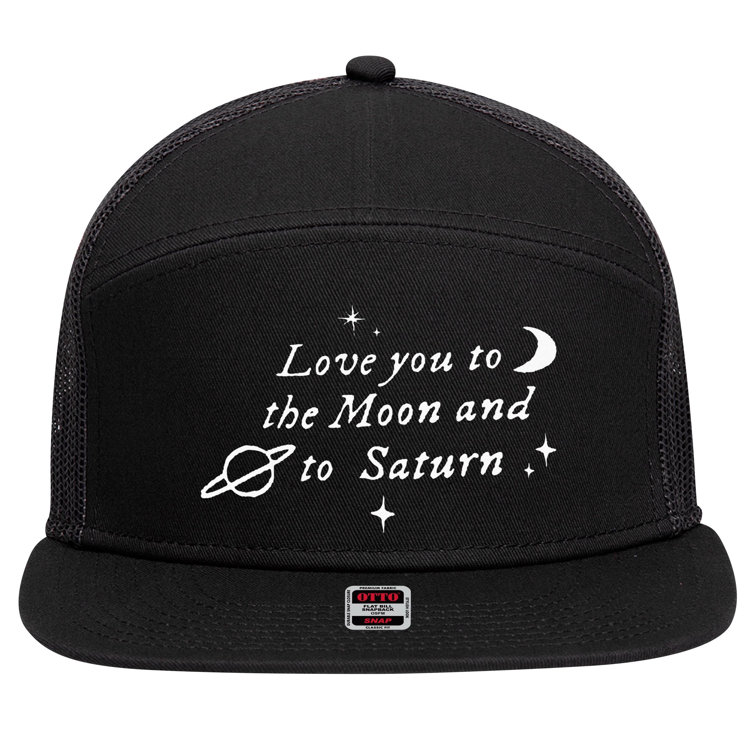 Love You To The Moon & Saturn 7 Panel Mesh Trucker Snapback Hat