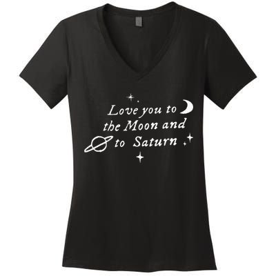Love You To The Moon & Saturn Women's V-Neck T-Shirt