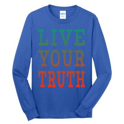 Live Your Truth Progress Pride Flag Colors Gift Tall Long Sleeve T-Shirt