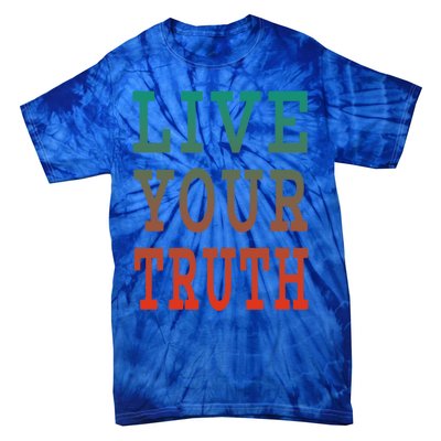 Live Your Truth Progress Pride Flag Colors Gift Tie-Dye T-Shirt