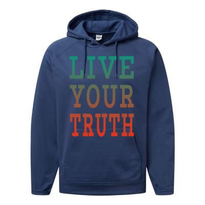 Live Your Truth Progress Pride Flag Colors Gift Performance Fleece Hoodie