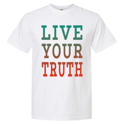 Live Your Truth Progress Pride Flag Colors Gift Garment-Dyed Heavyweight T-Shirt