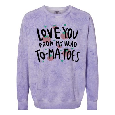 Love You Tomatoes Funny Colorblast Crewneck Sweatshirt