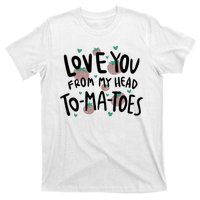 Love You Tomatoes Funny T-Shirt