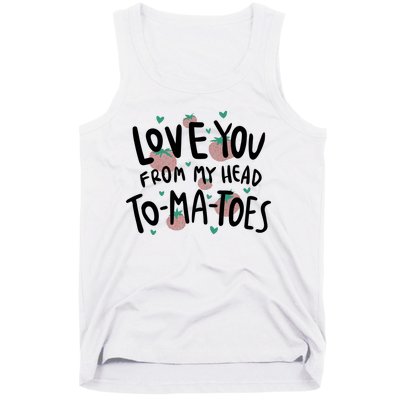 Love You Tomatoes Funny Tank Top