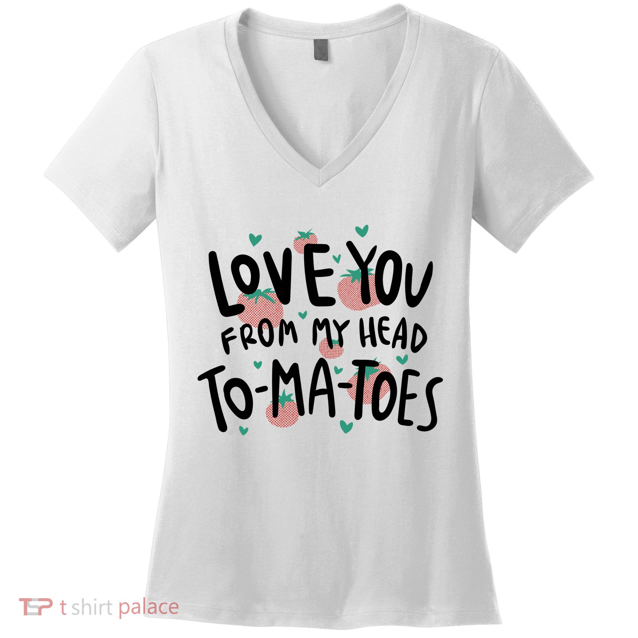 Love You Tomatoes Funny Women's V-Neck T-Shirt
