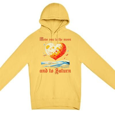 Love You To The Moon And To Saturn Vintage Premium Pullover Hoodie