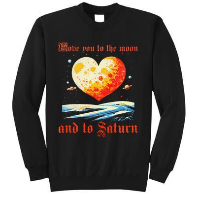 Love You To The Moon And To Saturn Vintage Sweatshirt