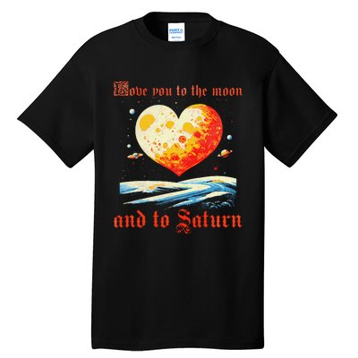 Love You To The Moon And To Saturn Vintage Tall T-Shirt