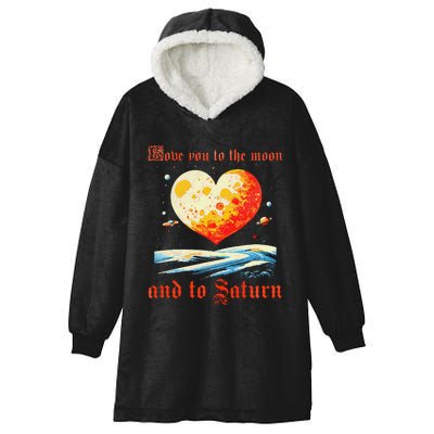 Love You To The Moon And To Saturn Vintage Hooded Wearable Blanket