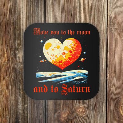 Love You To The Moon And To Saturn Vintage Coaster