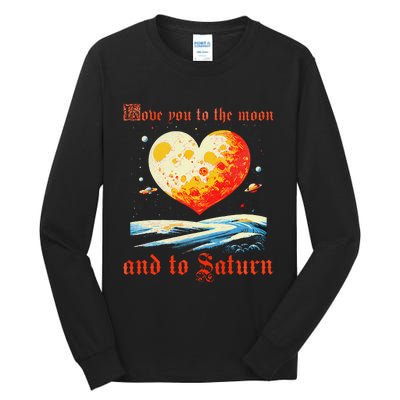 Love You To The Moon And To Saturn Vintage Tall Long Sleeve T-Shirt