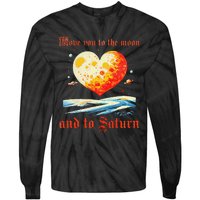 Love You To The Moon And To Saturn Vintage Tie-Dye Long Sleeve Shirt