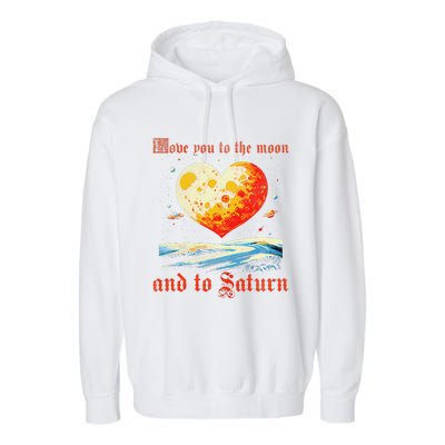 Love You To The Moon And To Saturn Vintage Garment-Dyed Fleece Hoodie