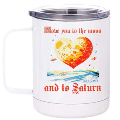 Love You To The Moon And To Saturn Vintage 12 oz Stainless Steel Tumbler Cup