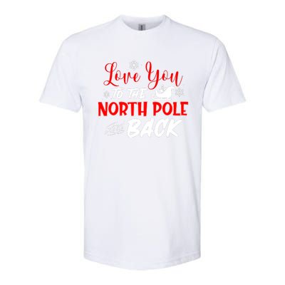 Love You To The North Pole And Back Softstyle® CVC T-Shirt