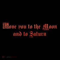 Love You To The Moon And To Saturn Cooling Performance Long Sleeve Crew