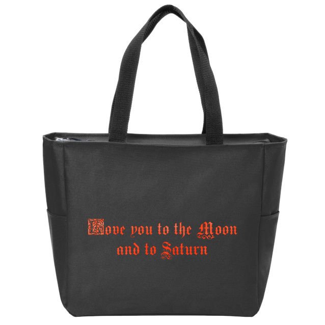 Love You To The Moon And To Saturn Zip Tote Bag