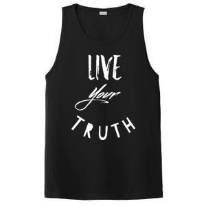 Live Your Truth Motivational Honest Gift PosiCharge Competitor Tank