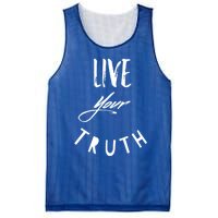 Live Your Truth Motivational Honest Gift Mesh Reversible Basketball Jersey Tank