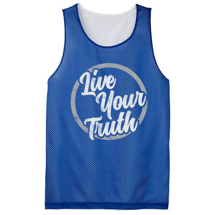 Live Your Truth Inspirational Uplifting Quote For Equality Meaningful Gift Mesh Reversible Basketball Jersey Tank