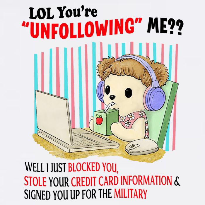 Lol YouRe Unfollowing Me Well I Just Blocked You Stole Your Credit Card Informa USA-Made Doggie Bandana