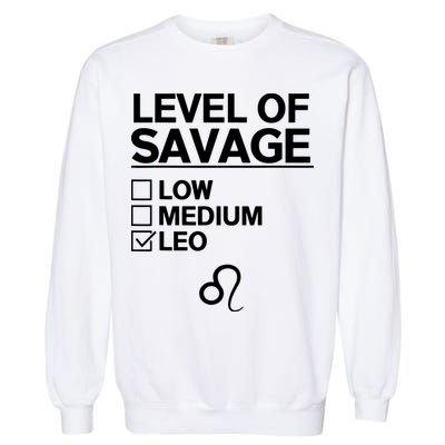 Leo Zodiac Funny Awesome Leos Design Garment-Dyed Sweatshirt
