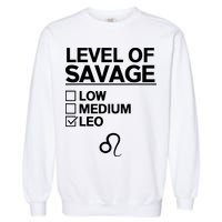 Leo Zodiac Funny Awesome Leos Design Garment-Dyed Sweatshirt