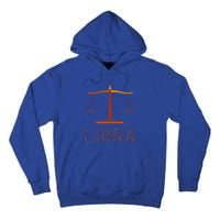 Libra Zodiac Fall Libra Birthday Gift Tall Hoodie