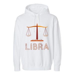 Libra Zodiac Fall Libra Birthday Gift Garment-Dyed Fleece Hoodie