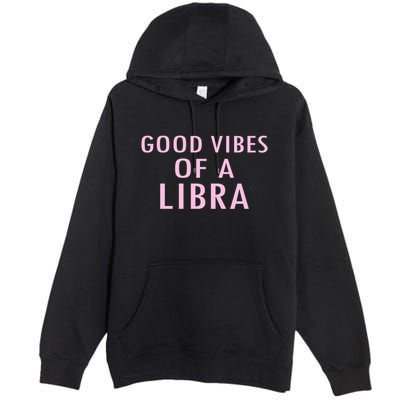 Libra Zodiac Sign Embrace Your Astrological Identity Gift Premium Pullover Hoodie