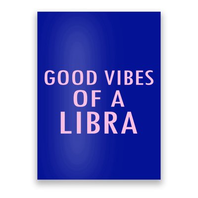 Libra Zodiac Sign Embrace Your Astrological Identity Gift Poster