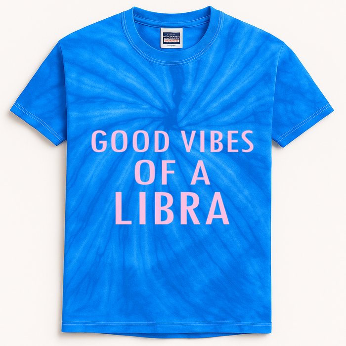 Libra Zodiac Sign Embrace Your Astrological Identity Gift Kids Tie-Dye T-Shirt