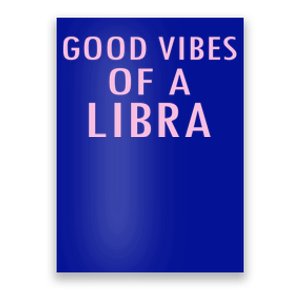 Libra Zodiac Sign Embrace Your Astrological Identity Meaningful Gift Poster