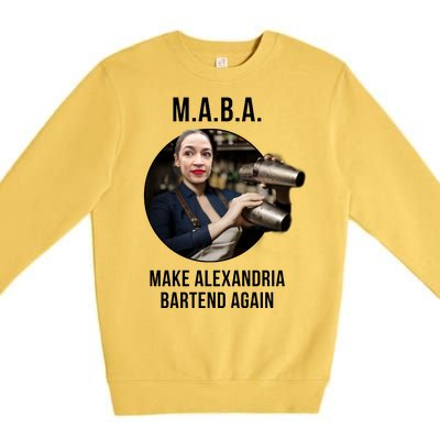 M.A.B.A. Alexandria Ocasio-Cortez Bartend Again Premium Crewneck Sweatshirt