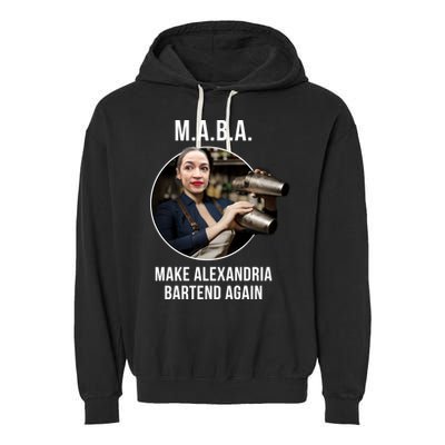 M.A.B.A. Alexandria Ocasio-Cortez Bartend Again Garment-Dyed Fleece Hoodie