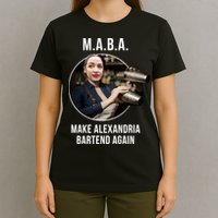 M.A.B.A. Alexandria Ocasio-Cortez Bartend Again T-Shirt