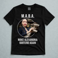 M.A.B.A. Alexandria Ocasio-Cortez Bartend Again T-Shirt