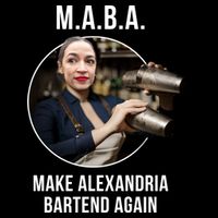 M.A.B.A. Alexandria Ocasio-Cortez Bartend Again Tall T-Shirt