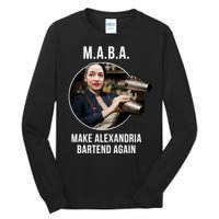 M.A.B.A. Alexandria Ocasio-Cortez Bartend Again Tall Long Sleeve T-Shirt