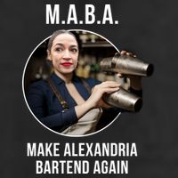 M.A.B.A. Alexandria Ocasio-Cortez Bartend Again 25L Jumbo Tote