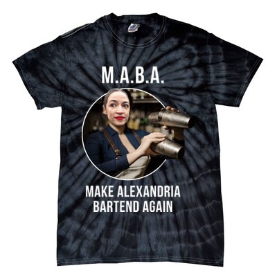 M.A.B.A. Alexandria Ocasio-Cortez Bartend Again Tie-Dye T-Shirt
